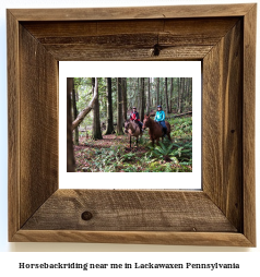 horseback riding near me in Lackawaxen, Pennsylvania